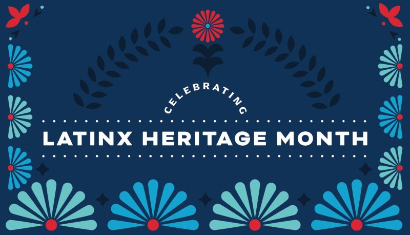 Latinx Heritage Month