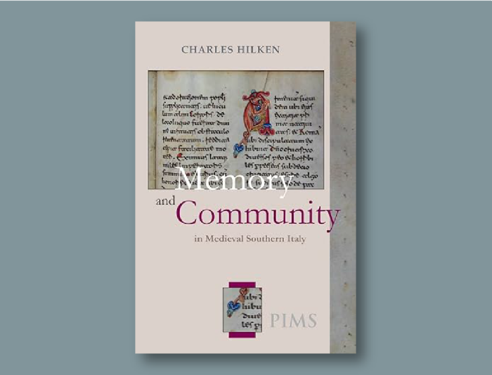 Memory and Community in Medieval Southern Italy